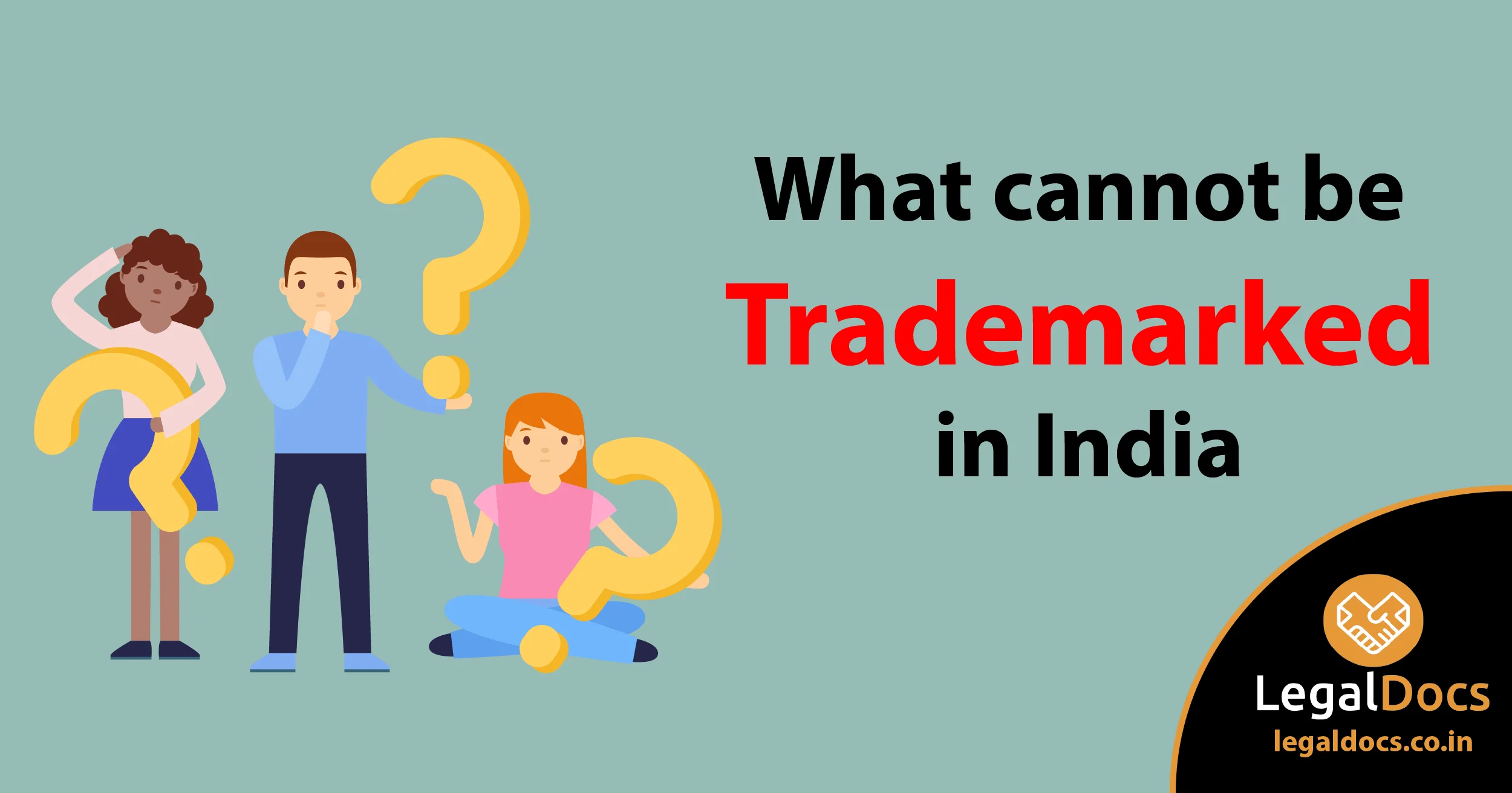What Cannot be Trademarked in India?
